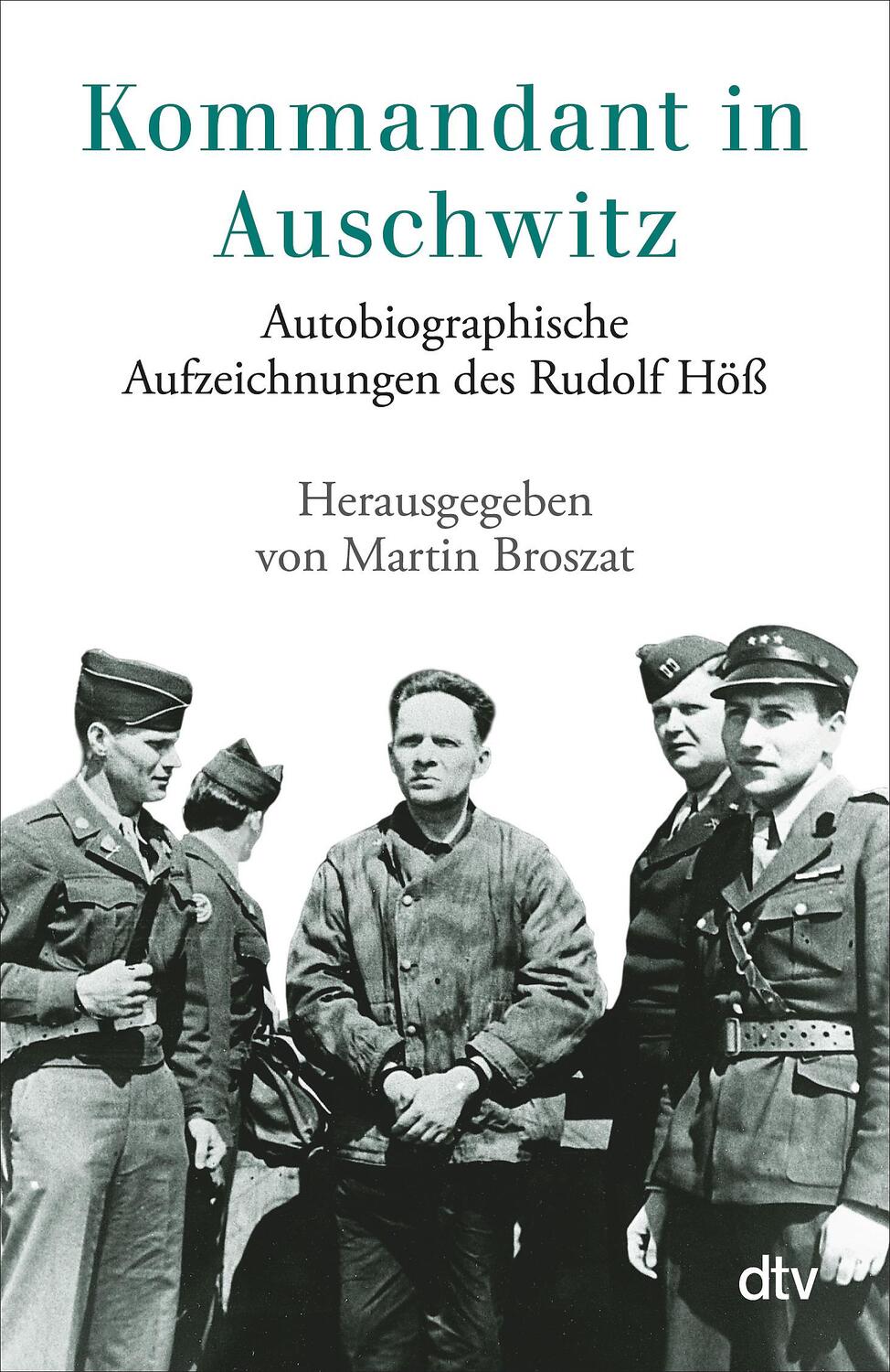 Cover: 9783423301275 | Kommandant in Auschwitz | Rudolf Höß | Taschenbuch | Deutsch | 1998