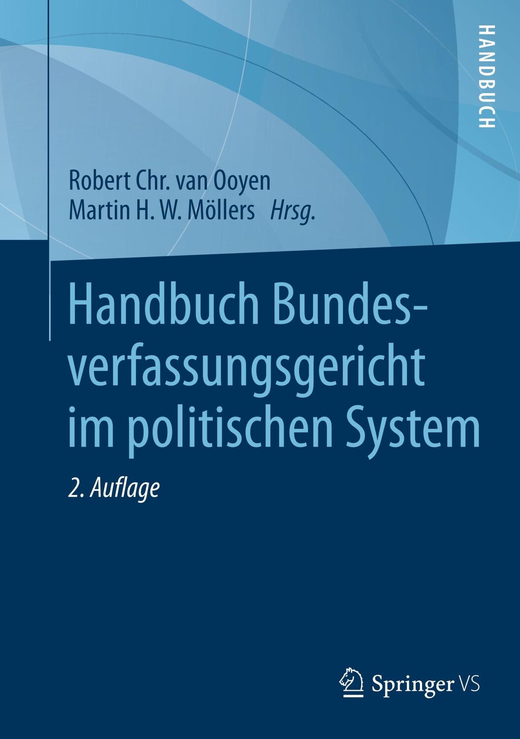 Cover: 9783658057022 | Handbuch Bundesverfassungsgericht im politischen System | Buch | 2015