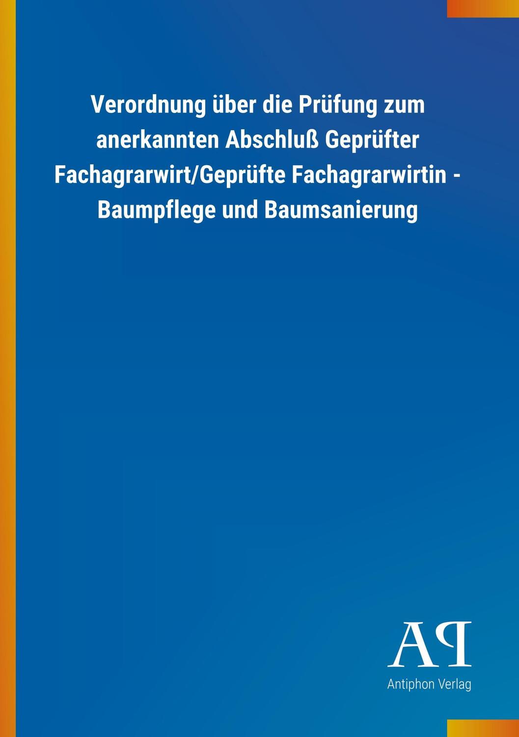 Cover: 9783731436065 | Verordnung über die Prüfung zum anerkannten Abschluß Geprüfter...