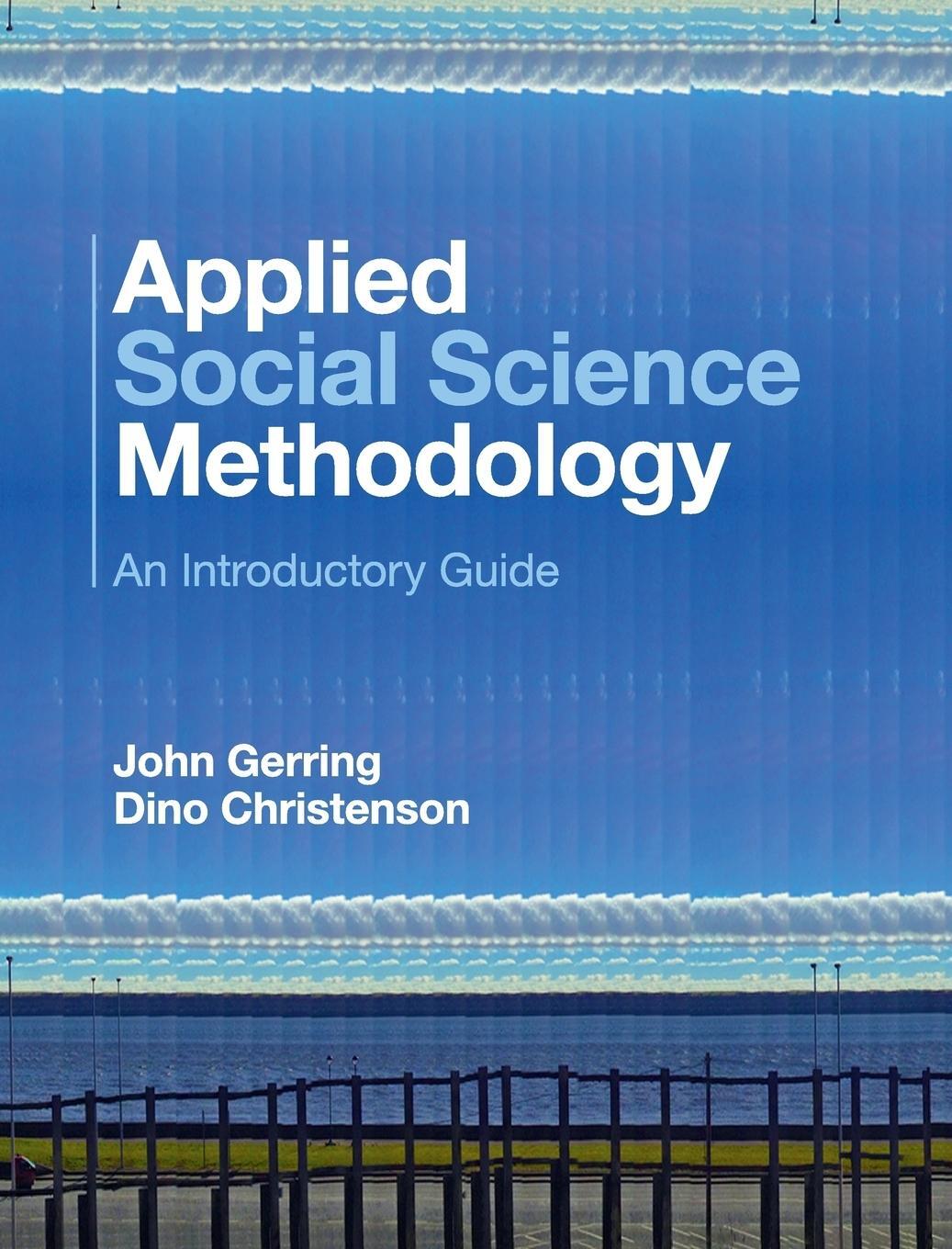 Cover: 9781107071476 | Applied Social Science Methodology | John Gerring (u. a.) | Buch