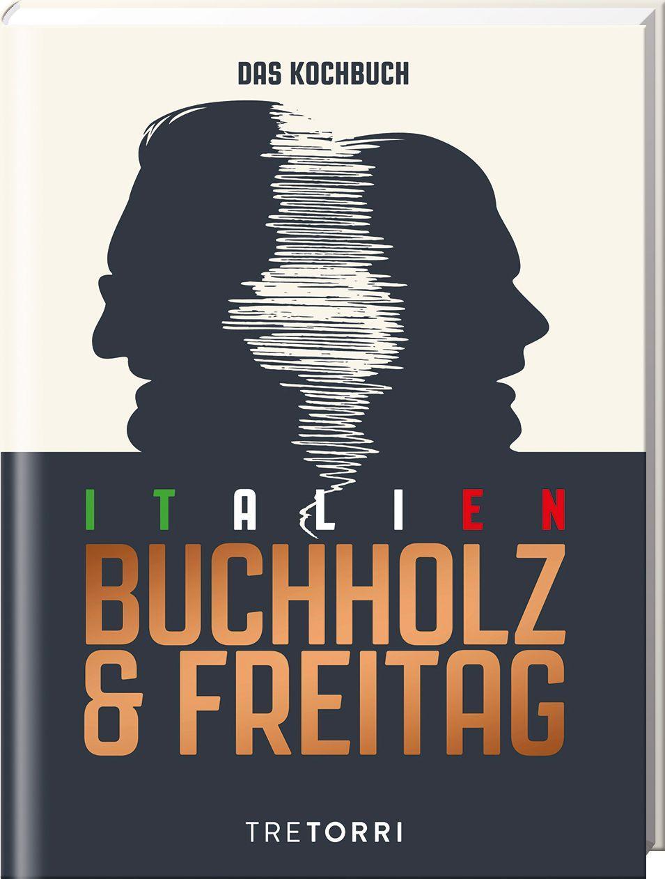 Cover: 9783960331780 | Unser Italien Kochbuch | Frank Buchholz (u. a.) | Buch | 216 S. | 2024