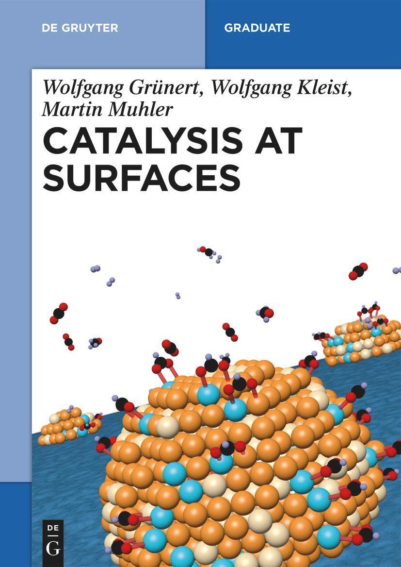 Cover: 9783110632477 | Catalysis at Surfaces | Wolfgang Grünert (u. a.) | Taschenbuch | XI