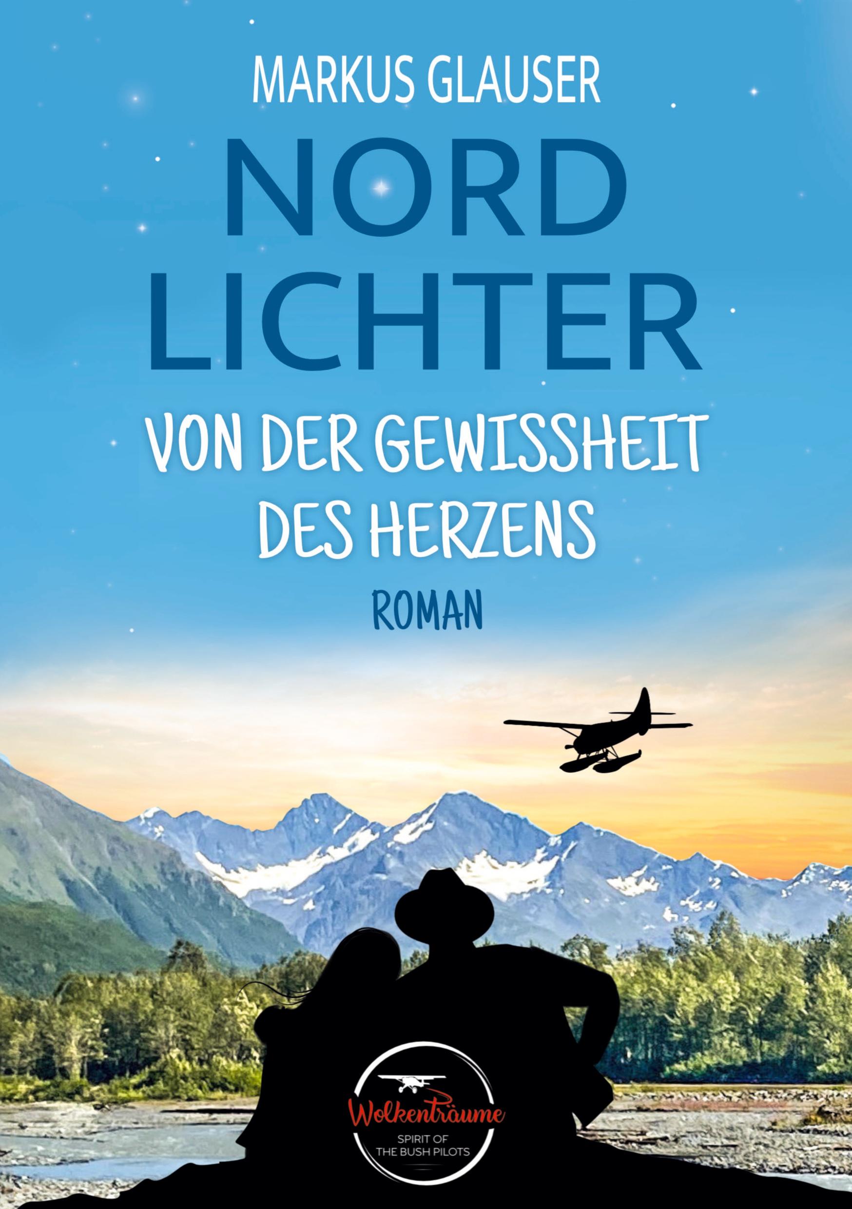 Cover: 9783754670378 | Nordlichter: Von der Gewissheit des Herzens | Markus Glauser | Buch