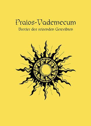 Cover: 9783868891331 | Praios Vademecum | Das Schwarze Auge-Gebetsbuch | Stefan Unteregger