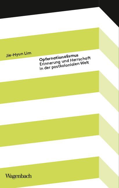 Cover: 9783803151971 | Opfernationalismus | Jie-Hyun Lim | Taschenbuch | 144 S. | Deutsch