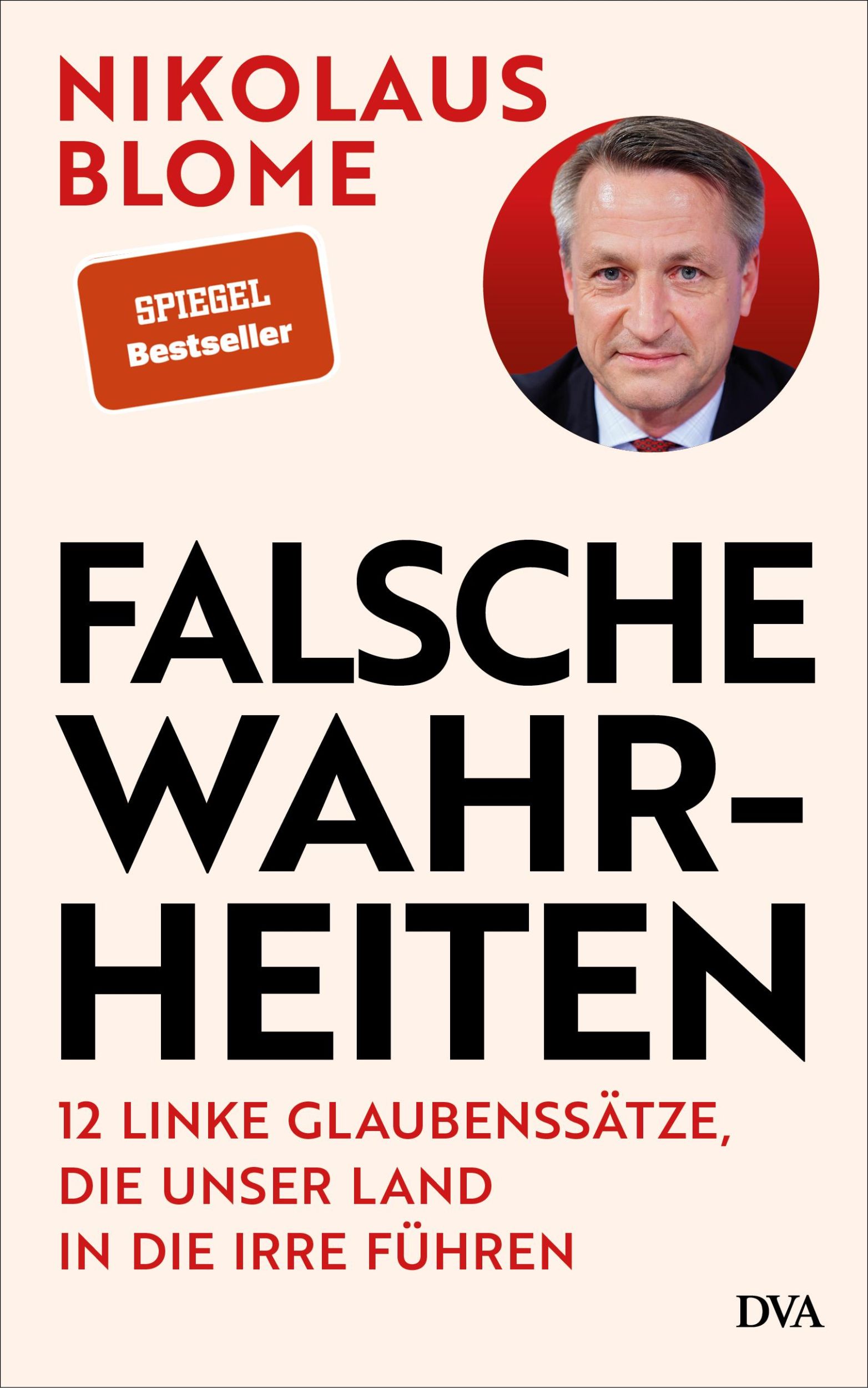 Cover: 9783421070333 | Falsche Wahrheiten | Nikolaus Blome | Buch | 208 S. | Deutsch | 2025