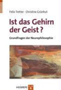 Cover: 9783801722760 | Ist das Gehirn der Geist? | Grundfragen der Neurophilosophie | Tretter