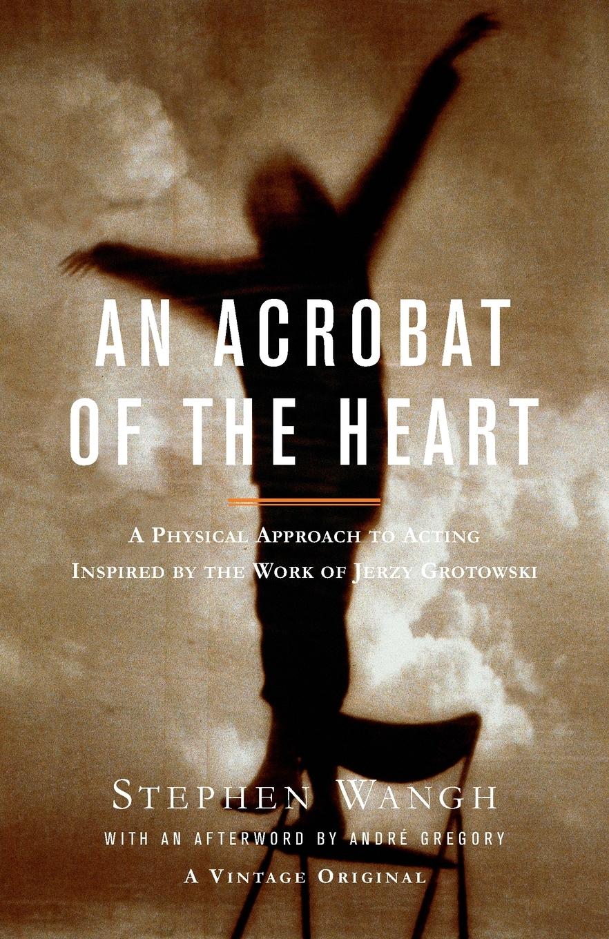 Cover: 9780375706721 | An Acrobat of the Heart | Stephen Wangh | Taschenbuch | Englisch