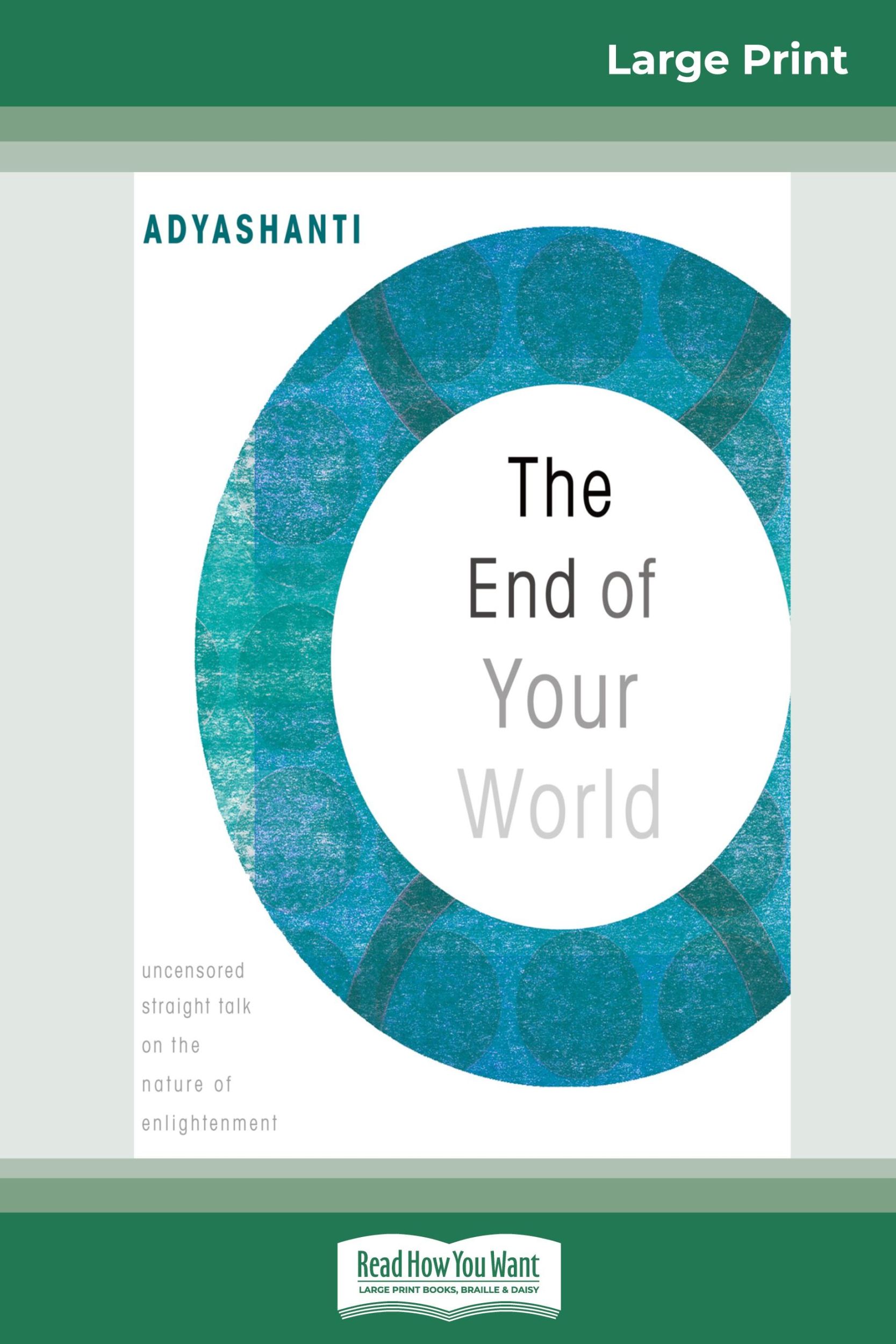 Cover: 9780369307644 | The End of Your World | Adyashanti | Taschenbuch | Englisch | 2009