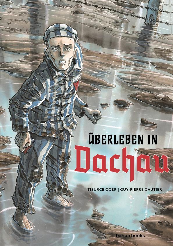 Cover: 9783903290204 | Überleben in Dachau | Guy-Pierre Gautier (u. a.) | Buch | 86 S. | 2020