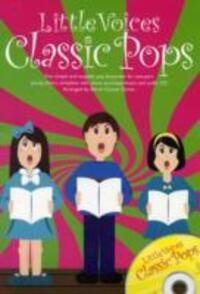 Cover: 9781847724519 | Little Voices - Classic Pops | Broschüre | Partitur | Englisch | 2008