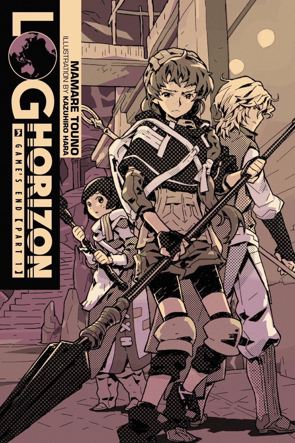 Cover: 9780316263849 | Log Horizon, Vol. 3 (Light Novel) | Game's End, Part 1 | Mamare Touno