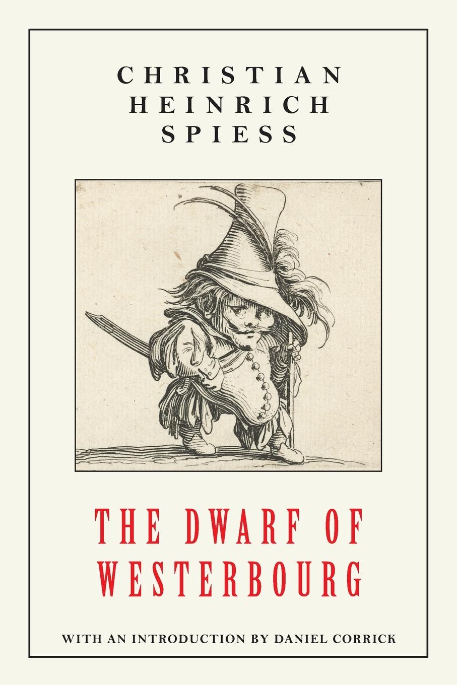 Cover: 9781645250494 | The Dwarf of Westerbourg | Christian Heinrich Spiess | Taschenbuch