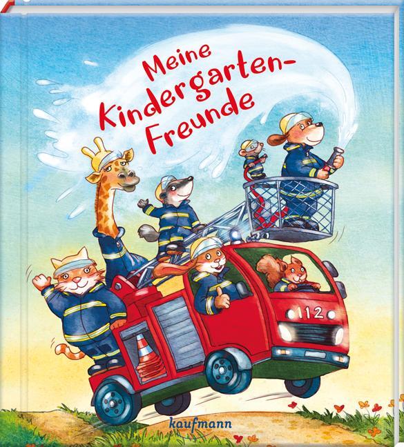 Cover: 9783780664020 | Meine Kindergarten-Freunde | Feuerwehr | Anna Karina Birkenstock