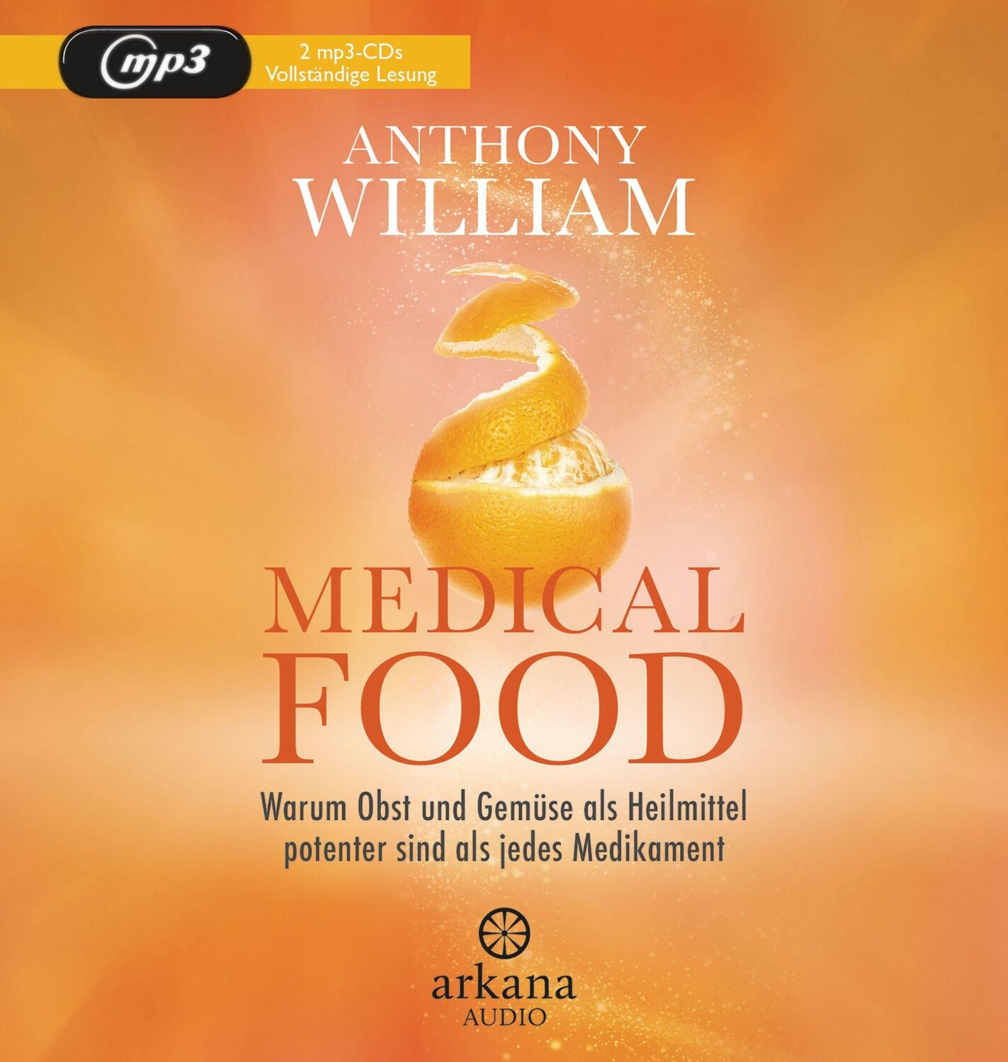 Cover: 9783442347452 | Medical Food | Anthony William | MP3 | 752 Min. | Deutsch | 2020