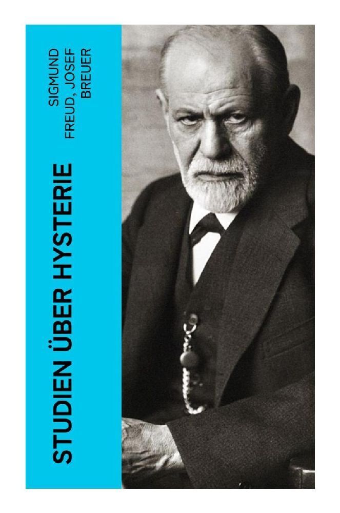 Cover: 9788027376049 | Studien über Hysterie | Sigmund Freud (u. a.) | Taschenbuch | 176 S.