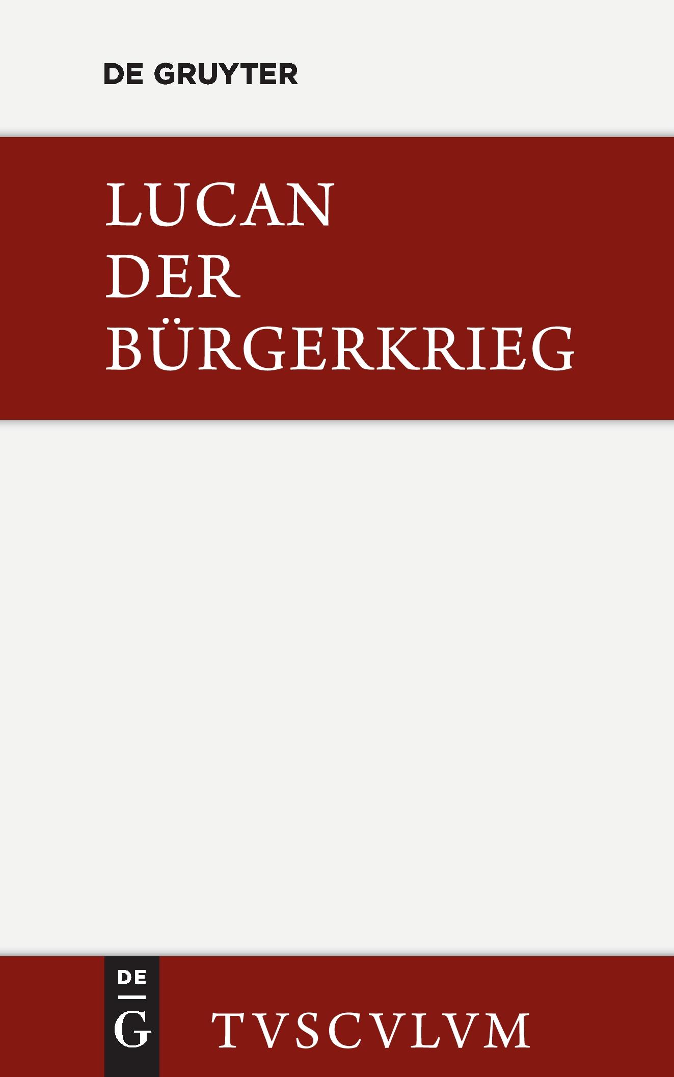 Cover: 9783110357837 | Bellum civile / Der Bürgerkrieg | Lucanus | Buch | 589 S. | Deutsch