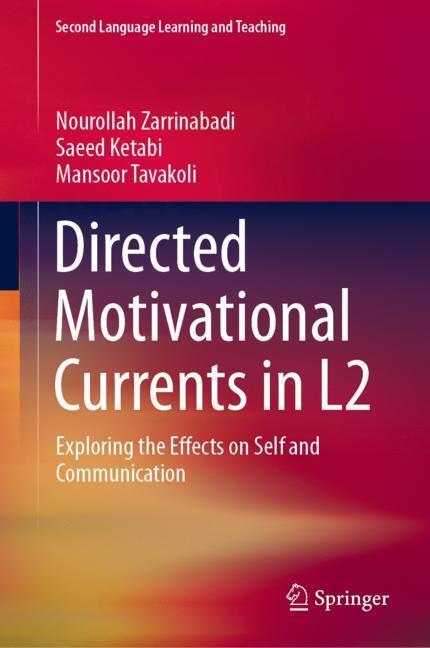 Cover: 9783030054717 | Directed Motivational Currents in L2 | Nourollah Zarrinabadi (u. a.)