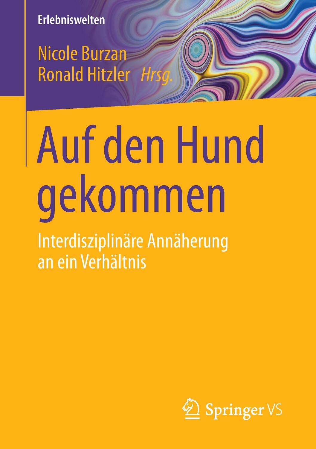 Cover: 9783658137397 | Auf den Hund gekommen | Interdisziplinäre Annäherung an ein Verhältnis