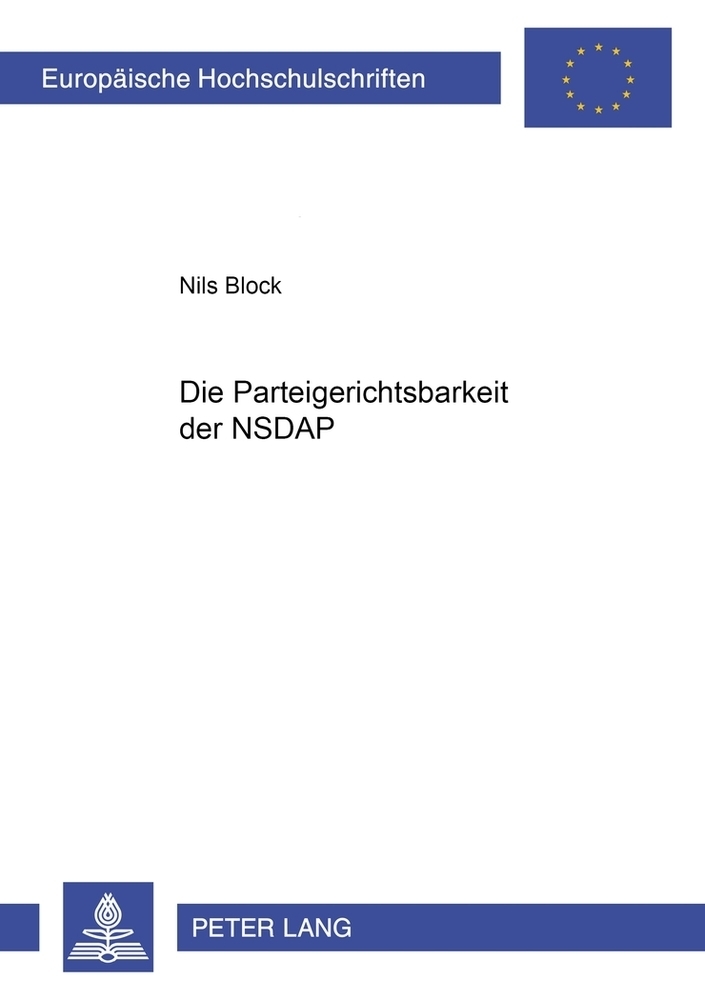 Cover: 9783631390979 | Die Parteigerichtsbarkeit der NSDAP | Nils Block | Taschenbuch