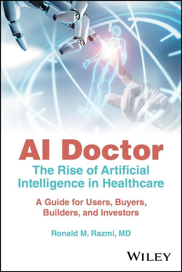 Cover: 9781394240166 | AI Doctor | Ronald M Razmi | Taschenbuch | Englisch | 2024