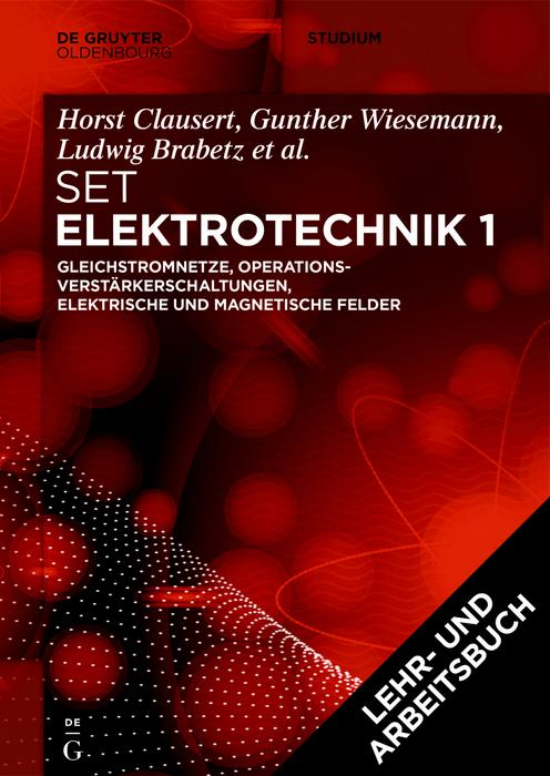 Cover: 9783110676730 | [Set Grundgebiete der Elektrotechnik 1, 13. Aufl.+Arbeitsbuch...