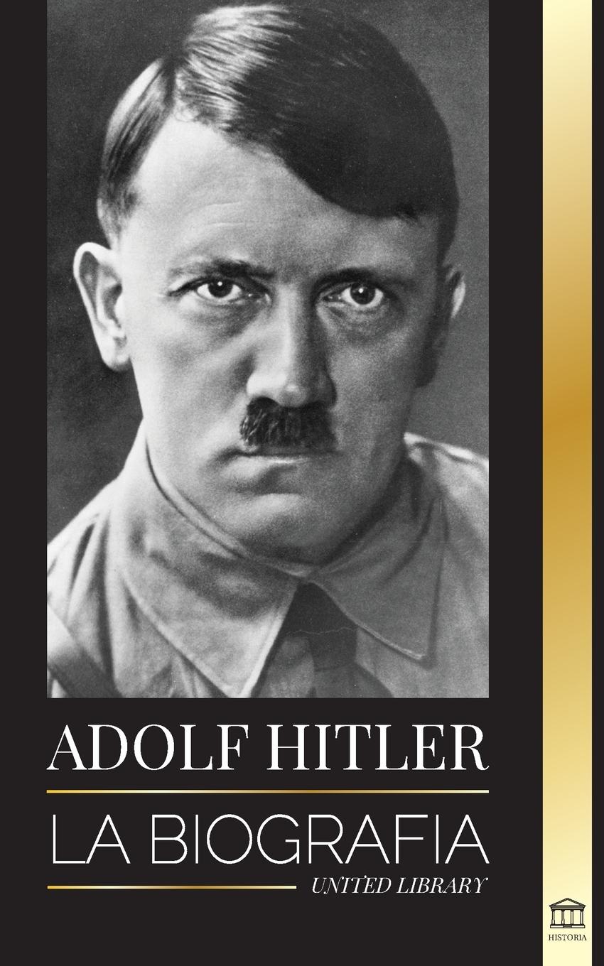 Cover: 9789083119489 | Adolf Hitler | United Library | Taschenbuch | Historia | Paperback