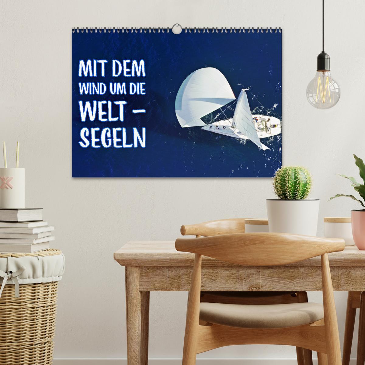 Bild: 9783435697731 | Mit dem Wind um die Welt - segeln (Wandkalender 2025 DIN A3 quer),...