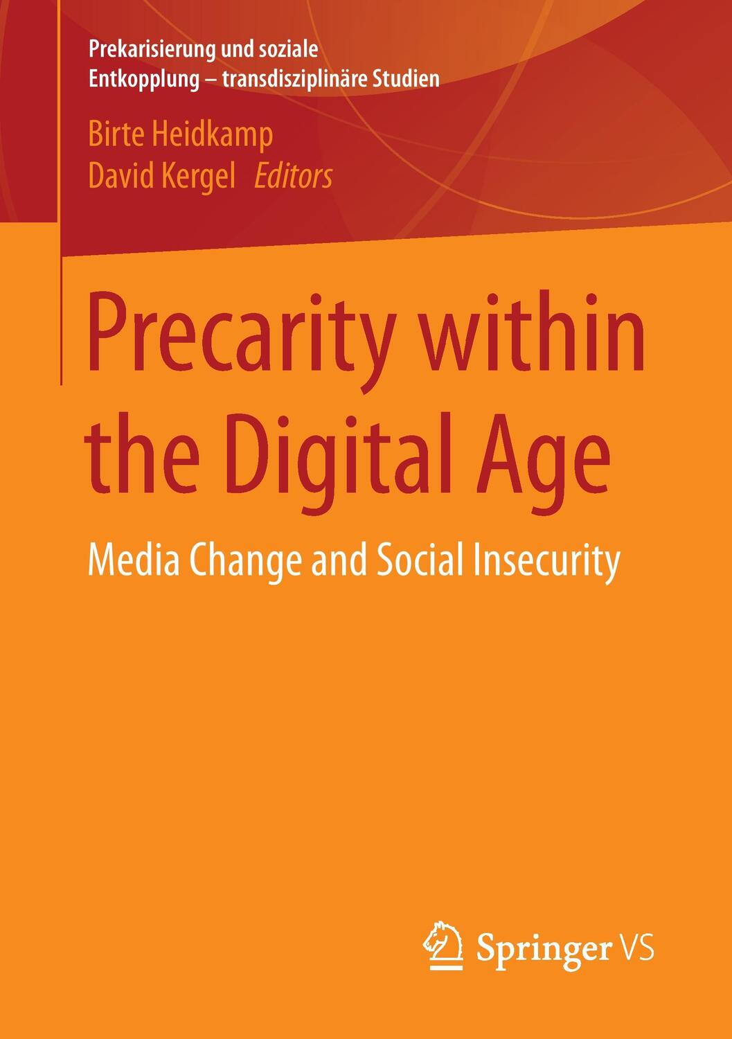 Cover: 9783658176778 | Precarity within the Digital Age | Media Change and Social Insecurity