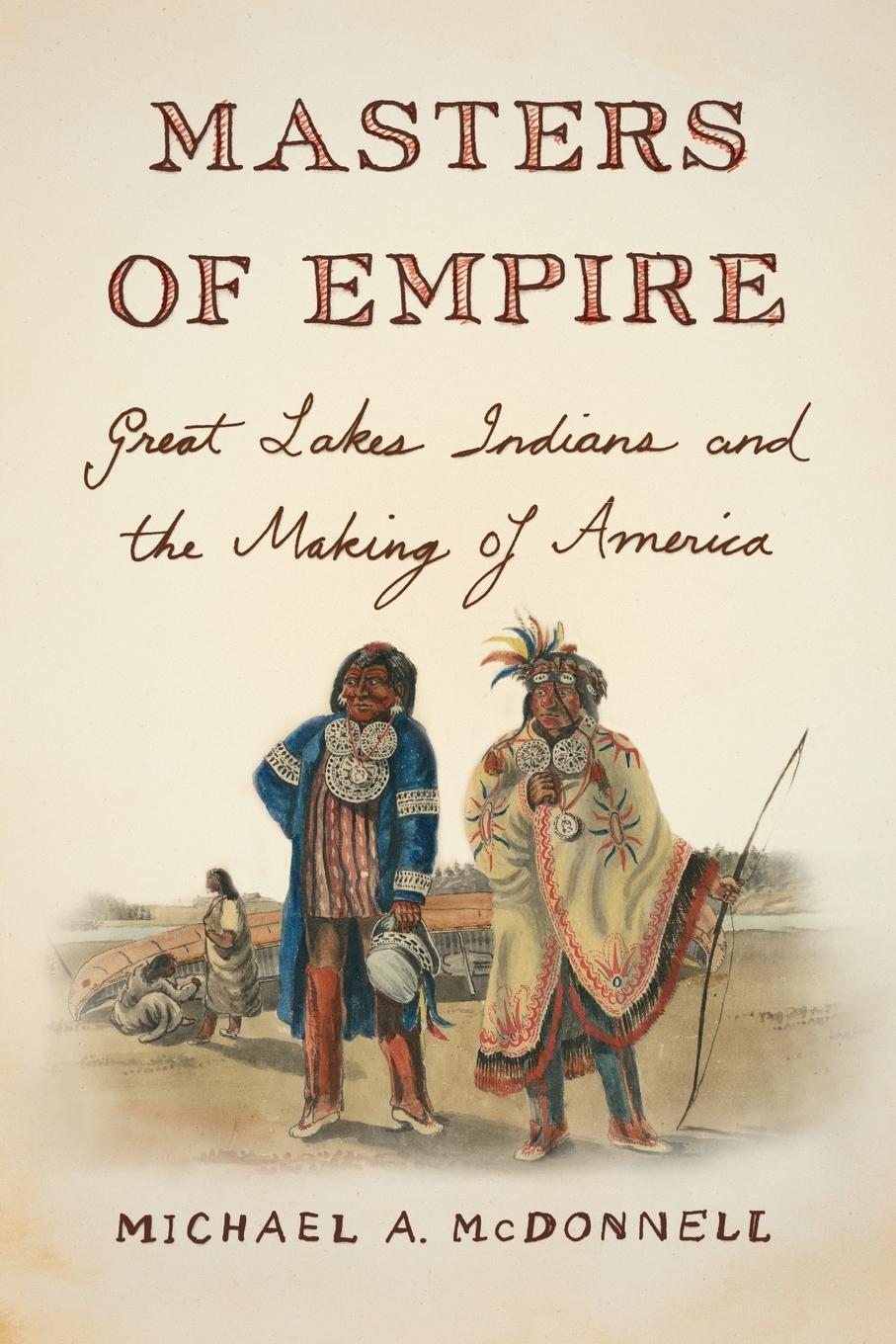 Cover: 9780809068005 | Masters of Empire | Michael A. Mcdonnell | Taschenbuch | Paperback