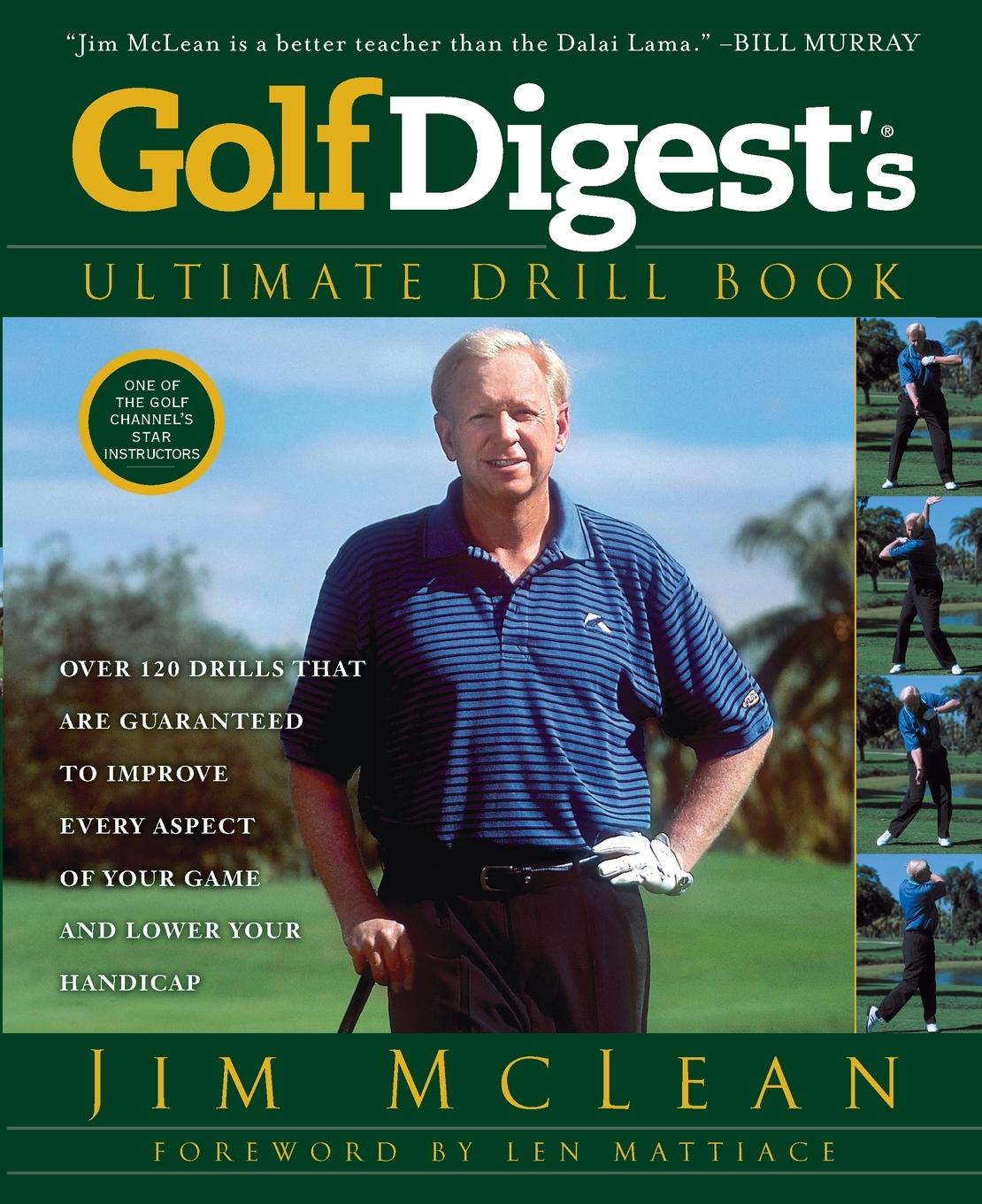 Cover: 9781592408450 | Golf Digest's Ultimate Drill Book | Jim Mclean | Taschenbuch | 2013