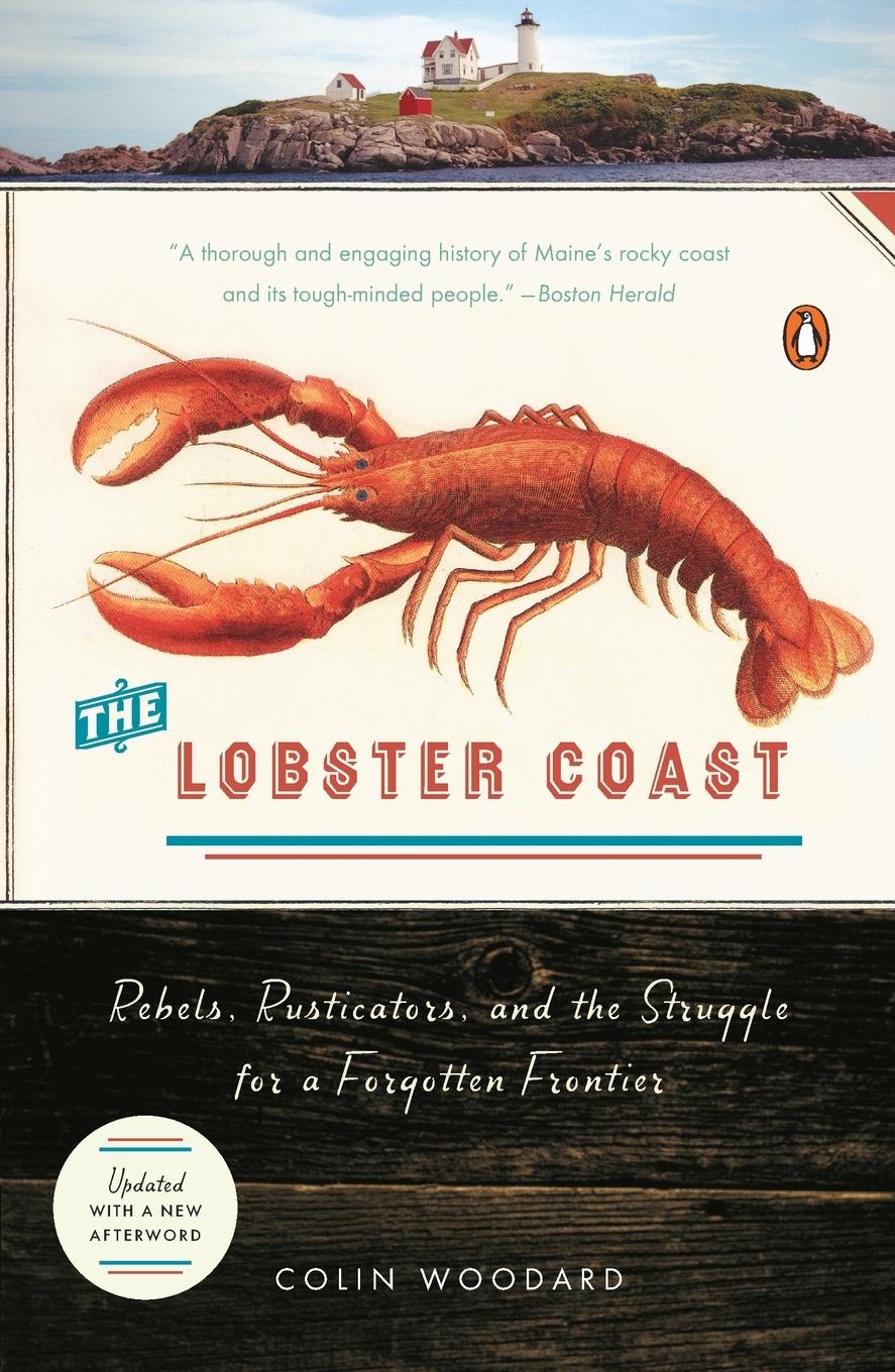 Cover: 9780143035343 | The Lobster Coast | Colin Woodard | Taschenbuch | Englisch | 2005