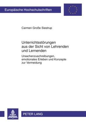 Cover: 9783631604021 | Unterrichtsstörungen aus der Sicht von Lehrenden und Lernenden | Buch