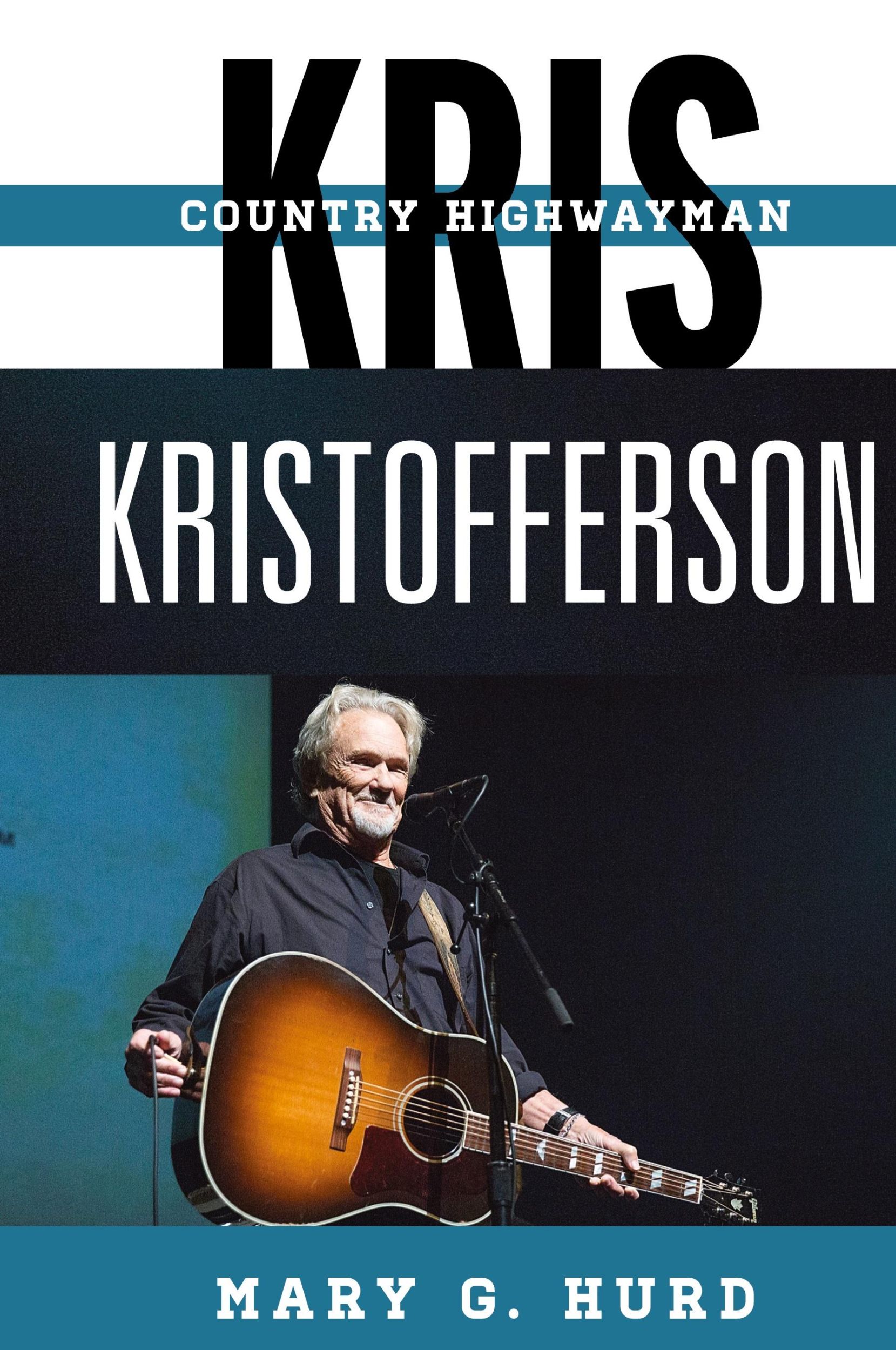 Cover: 9780810888203 | Kris Kristofferson | Country Highwayman | Mary G. Hurd | Buch | 2015