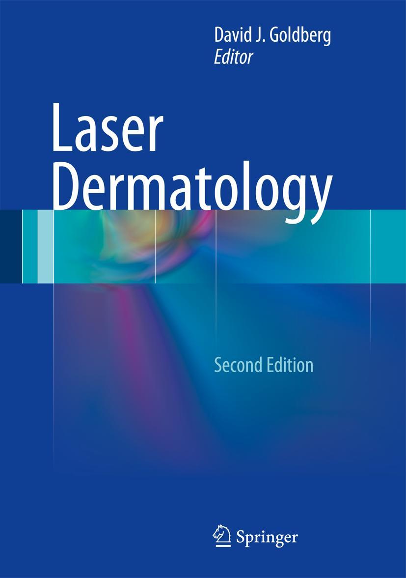 Cover: 9783642320057 | Laser Dermatology | David J. Goldberg | Buch | vii | Englisch | 2012