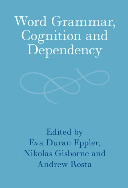 Cover: 9781316517062 | Word Grammar, Cognition and Dependency | Eva Duran Eppler (u. a.)