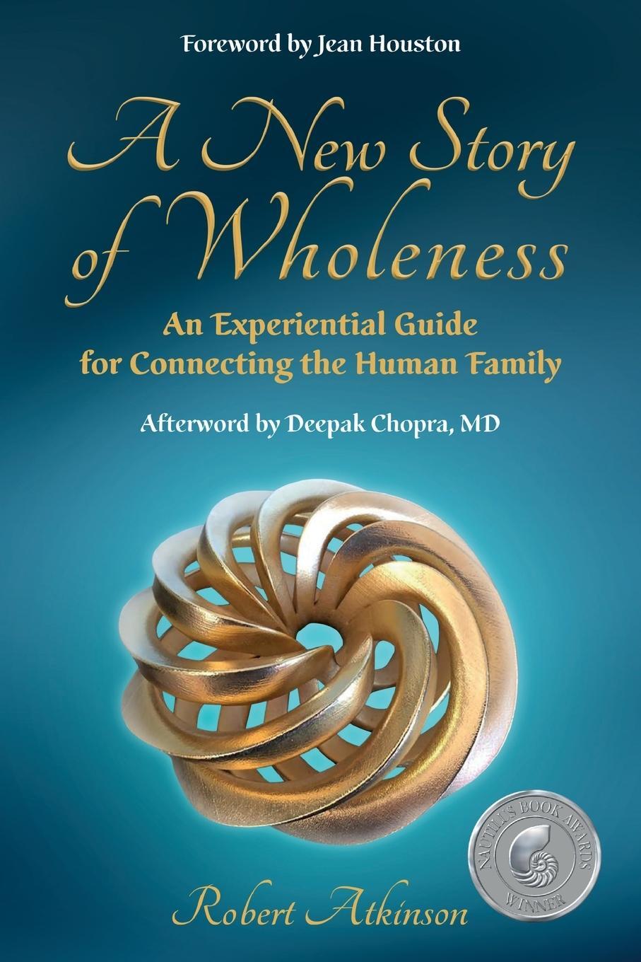 Cover: 9781958921098 | A New Story of Wholeness | Robert Atkinson | Taschenbuch | Paperback