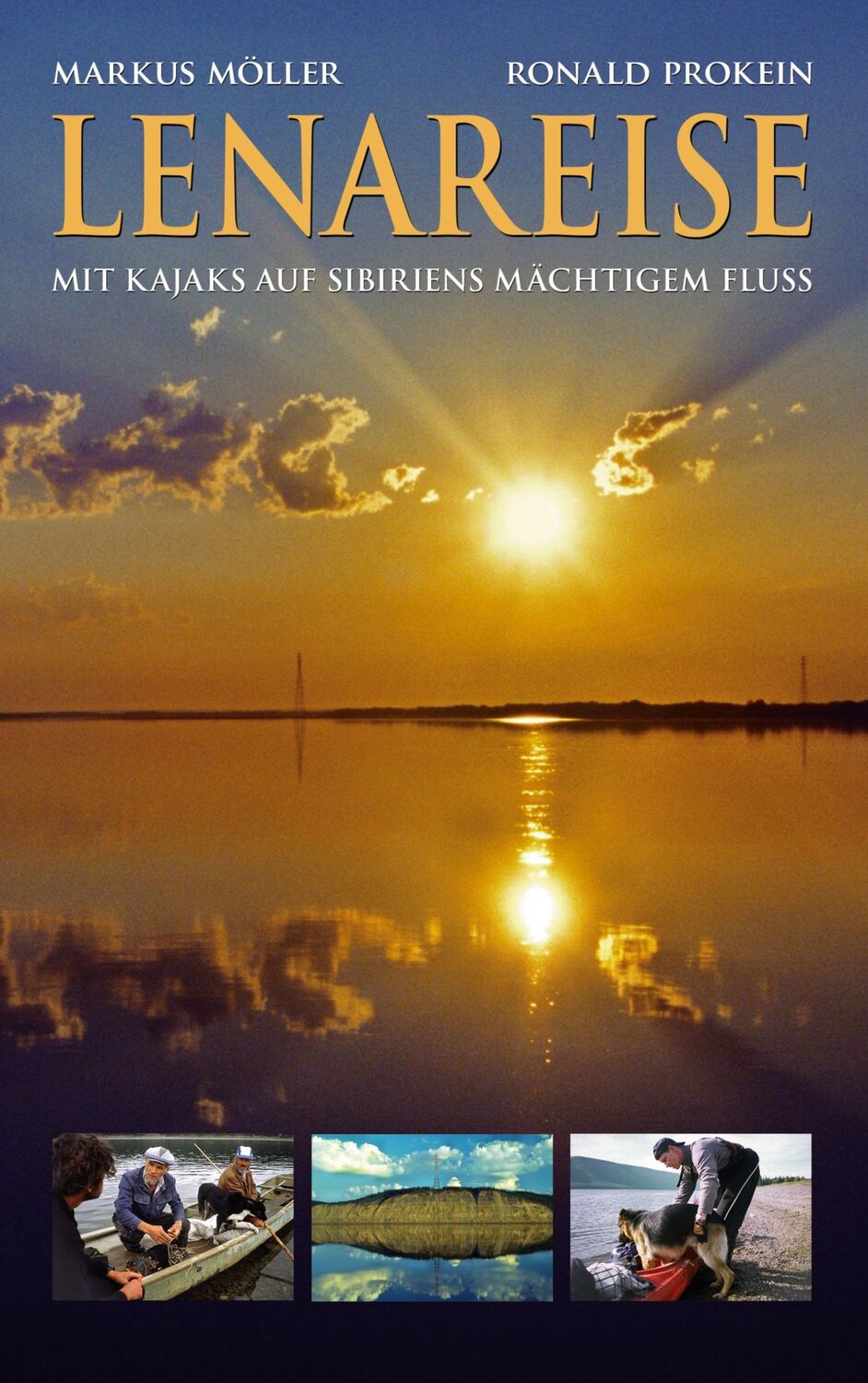 Cover: 9783756218400 | Lenareise | Mit Kajaks auf Sibiriens mächtigem Fluß | Möller (u. a.)