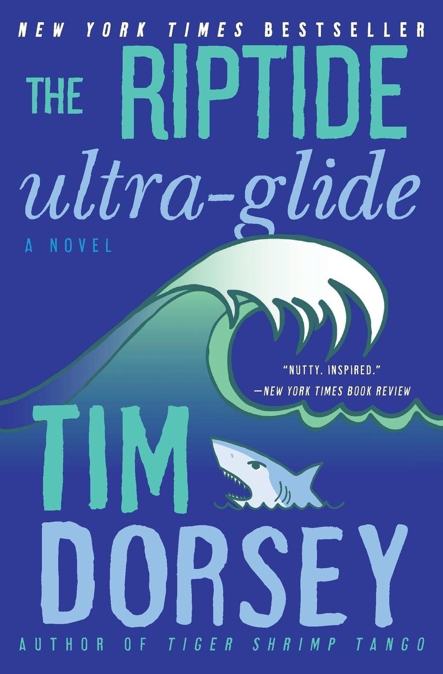 Cover: 9780062092793 | Riptide Ultra-Glide, The | Tim Dorsey | Taschenbuch | Englisch | 2018