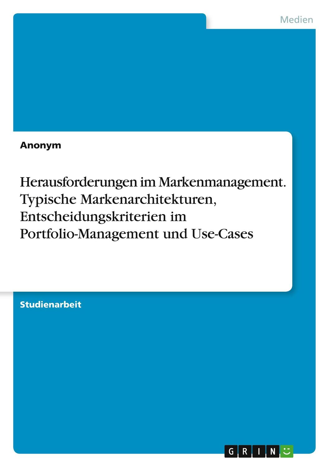 Cover: 9783346897213 | Herausforderungen im Markenmanagement. Typische...