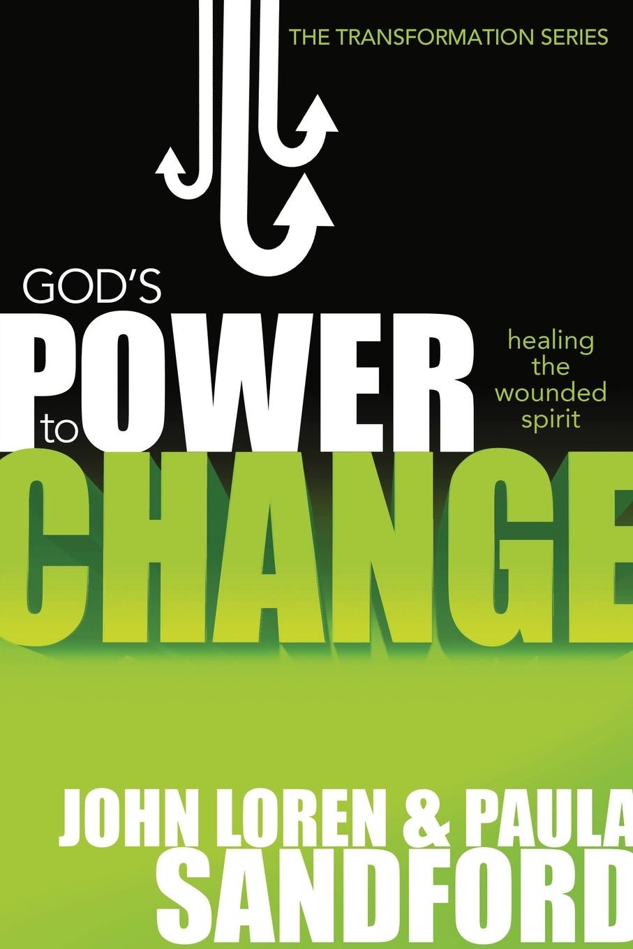 Cover: 9781599790688 | God's Power to Change | Healing the Wounded Spirit | Sandford (u. a.)