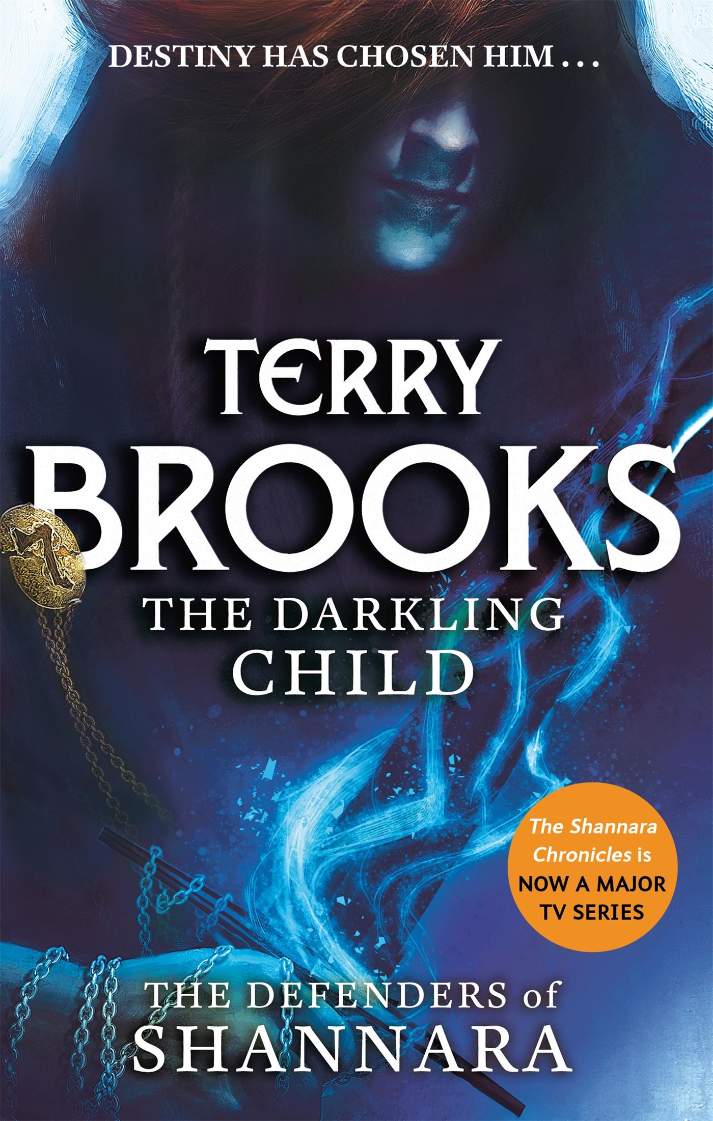 Cover: 9780356502212 | The Darkling Child | The Defenders of Shannara | Terry Brooks | Buch