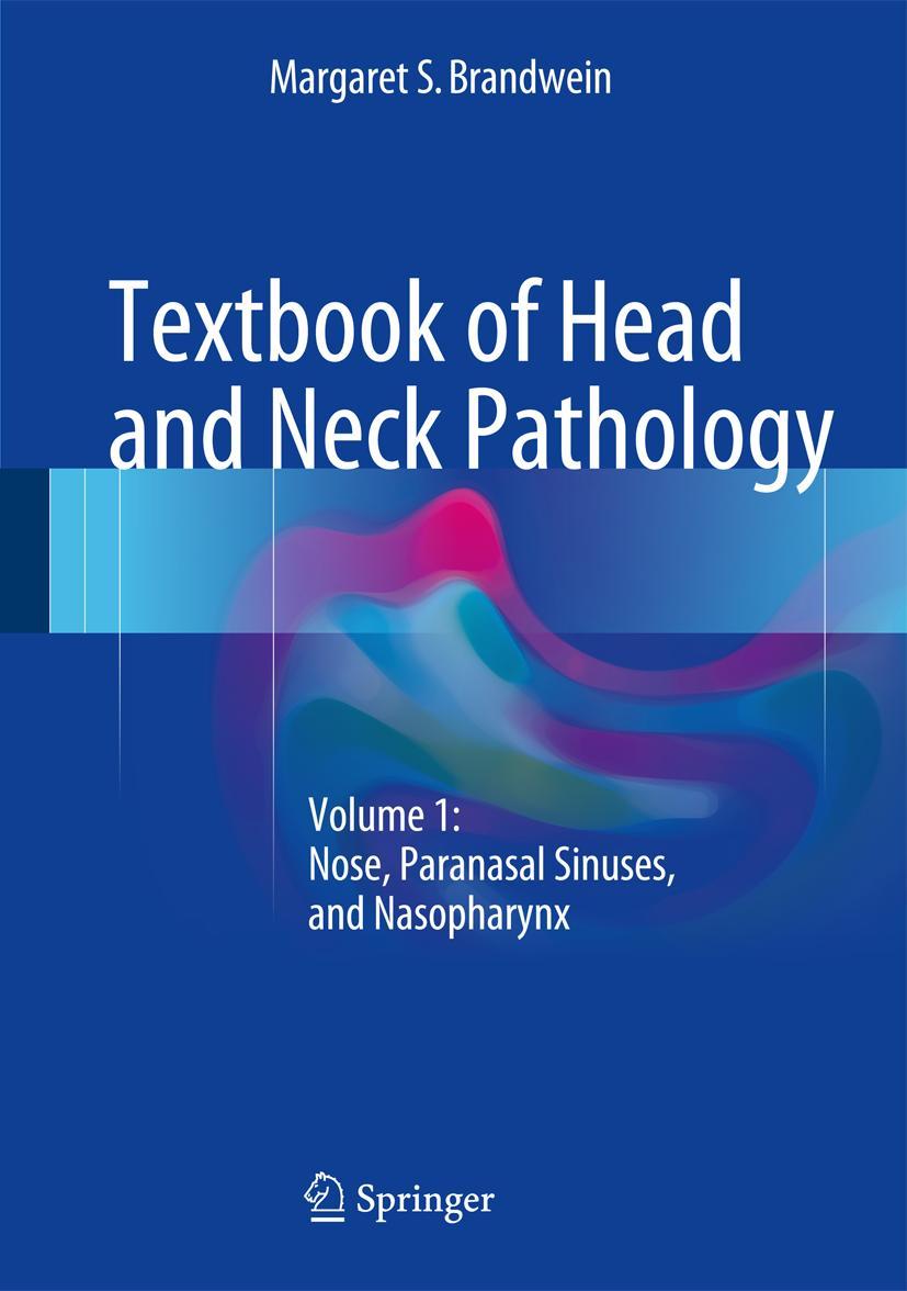 Cover: 9783319333212 | Textbook of Head and Neck Pathology | Margaret S. Brandwein | Buch