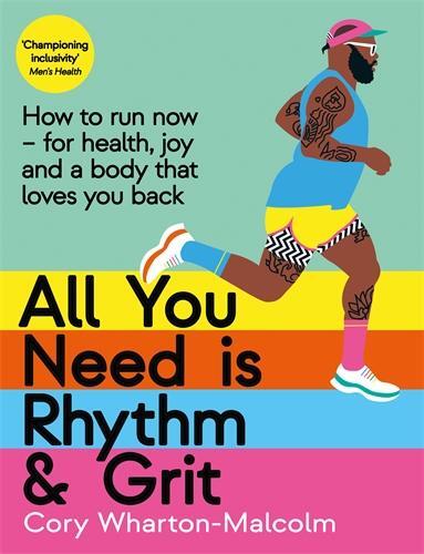 Cover: 9781800810884 | All You Need is Rhythm and Grit | Cory Wharton-Malcolm | Taschenbuch