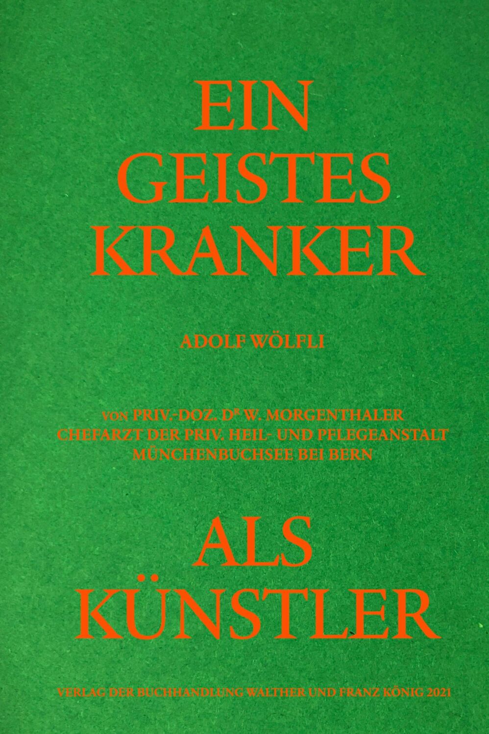 Cover: 9783753300610 | Adolf Wölfli. Ein Geisteskranker als Künstler von Walter...