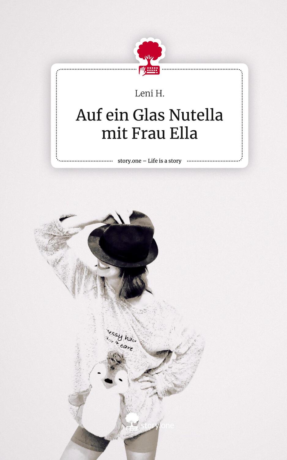 Cover: 9783711549952 | Auf ein Glas Nutella mit Frau Ella. Life is a Story - story.one | H.