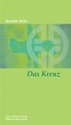 Cover: 9783878685746 | Das Kreuz | Anselm Grün | Taschenbuch | 129 S. | Deutsch | 2008