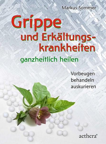 Cover: 9783825180171 | Grippe und Erkältungskrankheiten ganzheitlich heilen | Markus Sommer