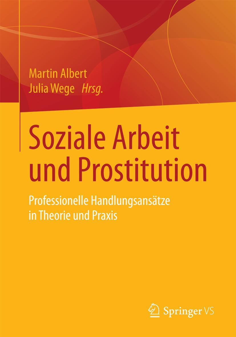 Cover: 9783658005443 | Soziale Arbeit und Prostitution | Julia Wege (u. a.) | Taschenbuch