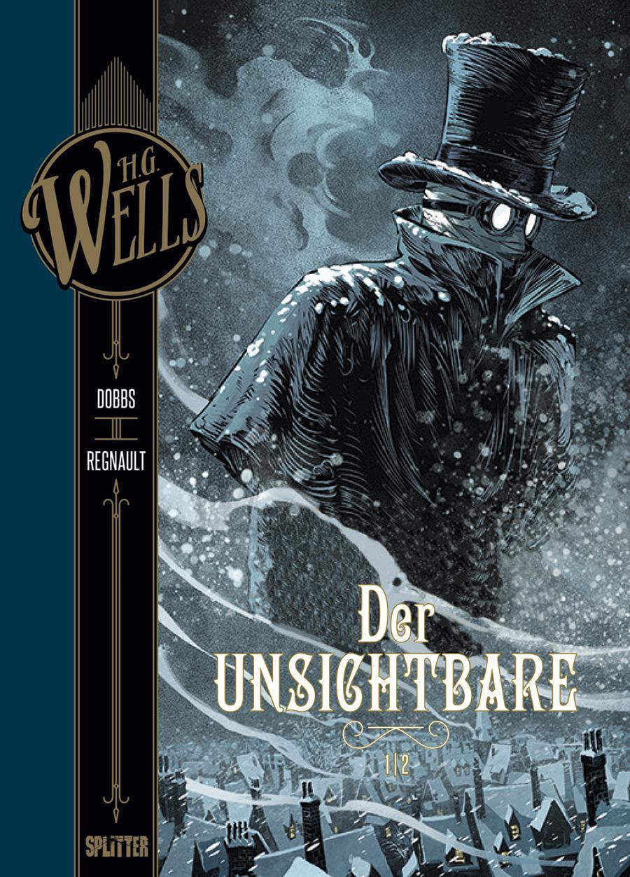 Cover: 9783958395015 | H.G. Wells. Band 5: Der Unsichtbare, Teil 1 | Dobbs | Buch | 56 S.